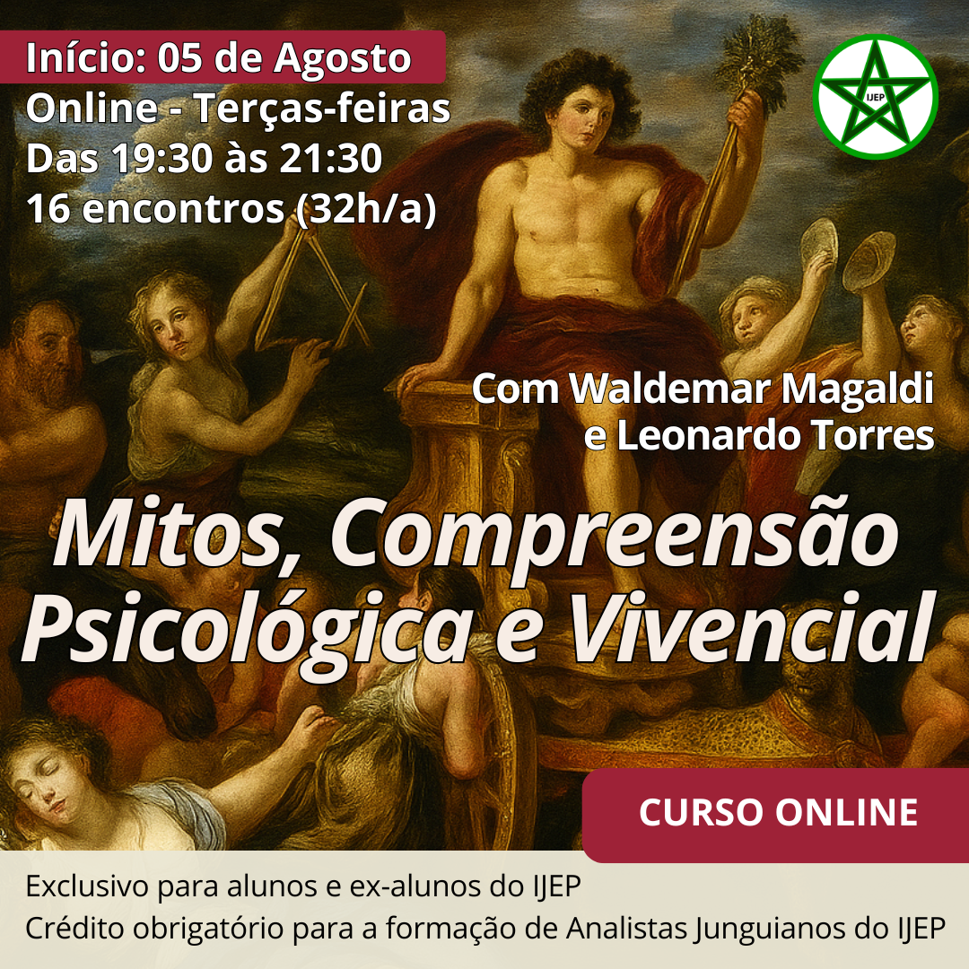 CONHEÇA O IJEP - Instituto Junguiano de Ensino e Pesquisa MITOS, COMPREENSÃO PSICOLÓGICA